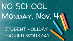 Student Holiday/Teacher Workday